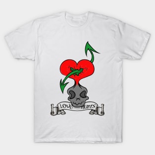 Love hurts T-Shirt